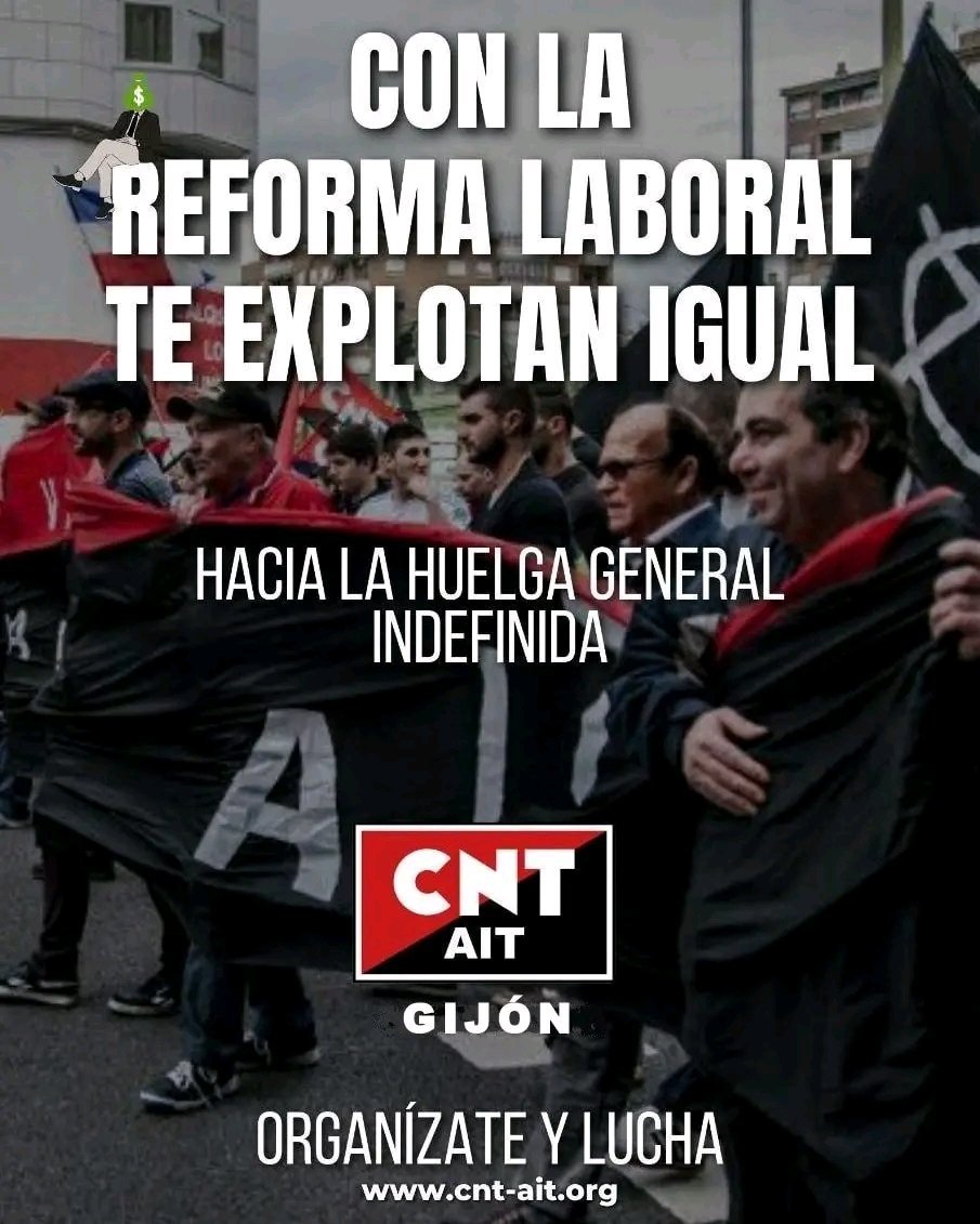 xixoncntait's tweet photo. 🗣️Con la #ReformaLaboral del Gobierno  #SocialCapitalista  nos explotan igual
A los empresaurios les sale barato vulnerar la ley y la espada de dámocles sigue  en el cuello de la #claseobrera  

#DerogacionReformaLaboral 💥

https://t.co/E3pYNUzY5V

#CNT #AIT  
#Xixón #Gijón https://t.co/qIyfzIOScO