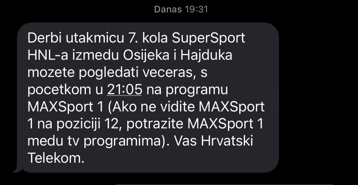 igorpnet's tweet photo. @hrvatskitelekom Tomislave hvala, ali sam već prije nekoliko dana razgovarao sa SZK. Sve podatke imate i nisam jedini koji se žali na ovaj problem kojeg ste nedavno počeli prakticirati. Primjer SMS poruke je dolje, a identična dolazi na MaxTV poruku takodjer. Za svaku utakmicu! C'mon! https://t.co/CejlRSUyeq