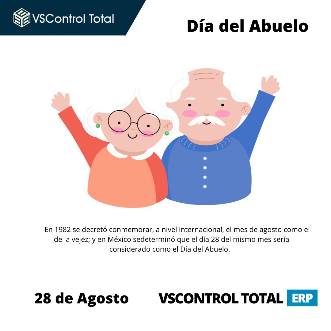 VSControlTotal's tweet photo. Feliz día a todos los abuelos y abuelas de México. 

#vscontroltotal #erp #visionsystems #erpsystems #diadelabuelo #28deagosto #administración https://t.co/JwyOlQ33Ut