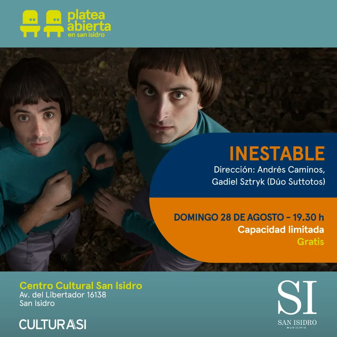 Cultura_SI's tweet photo. #Hoy en #PlateaAbierta "Inestable" del dúo @sutottos 👯🎭
.
.
.
📅 Hoy
🕒 19:30 h
📍Centro Cultural San Isidro (Avda. Del Libertador 16.138 #SanIsidro)
🎟 GRATIS 👉Las entradas desde las 18 h. Capacidad limitada.
🎫Público adulto.
.
.
.
#TeatroSI #ArteSI
@SanIsidroGob https://t.co/ppq8IlpxWX