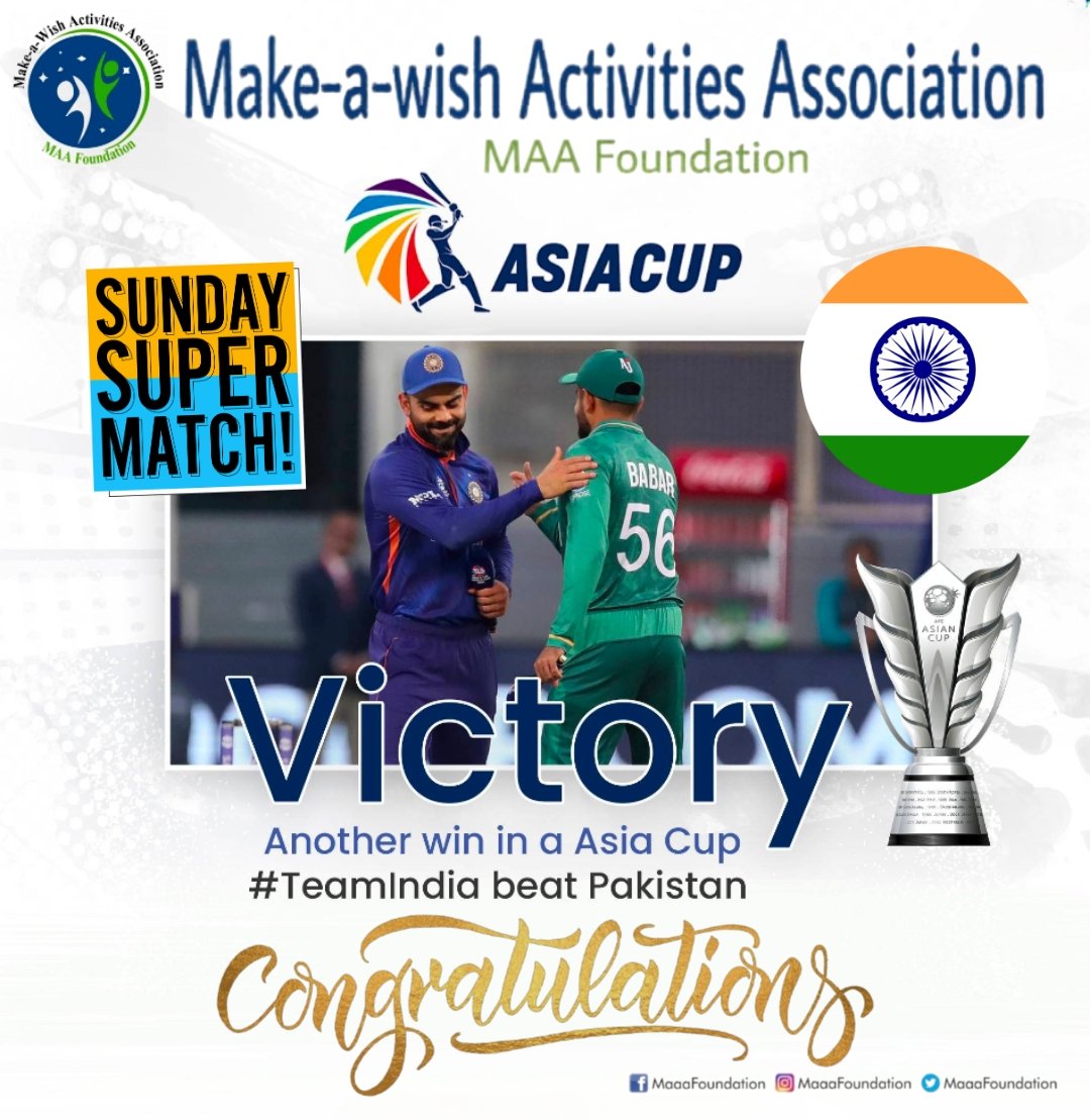MaaAfoundation's tweet photo. Congratulations, Team India 🇮🇳

#INDvsPAK #IndiaVsPakistan #AsiaCup2022 #AsiaCup #ChakDeIndia #makeawishactivitiesassociation #MAAFoundation https://t.co/0yrYIc6ijm