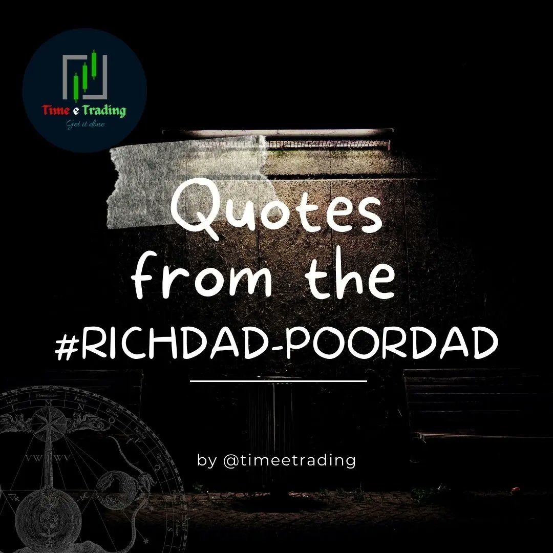 timeetrading's tweet photo. Quotes from the #richdadpoordad 
. 
. 
. 
#INDvsPAK #ViratKohli𓃵 https://t.co/IFX6LakAtG