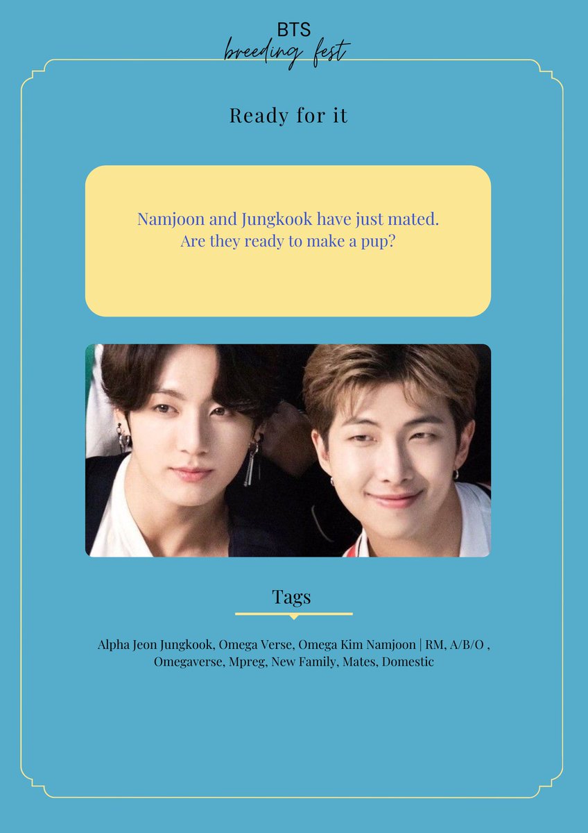 "Ready for it"

🐺 NamKook
🐺 1.4k
🐺 complete
🐺 a/b/o, mpreg, alpha Jungkook, omega Namjoon, established relationship, mates, domestic, new family

🔗archiveofourown.org/works/41162385