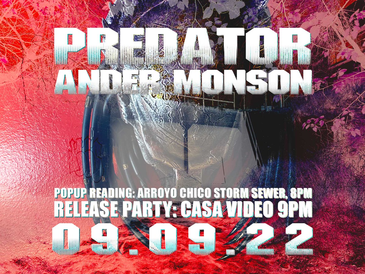 angermonsoon's tweet photo. Tucson frenz: come join me on 9/9 for the PREDATOR launch party @casavideotucson w/a storm sewer popup reading beforehand for the intrepid. RSVP: https://t.co/wtpzuOTb5l https://t.co/aoSfDIGFpq