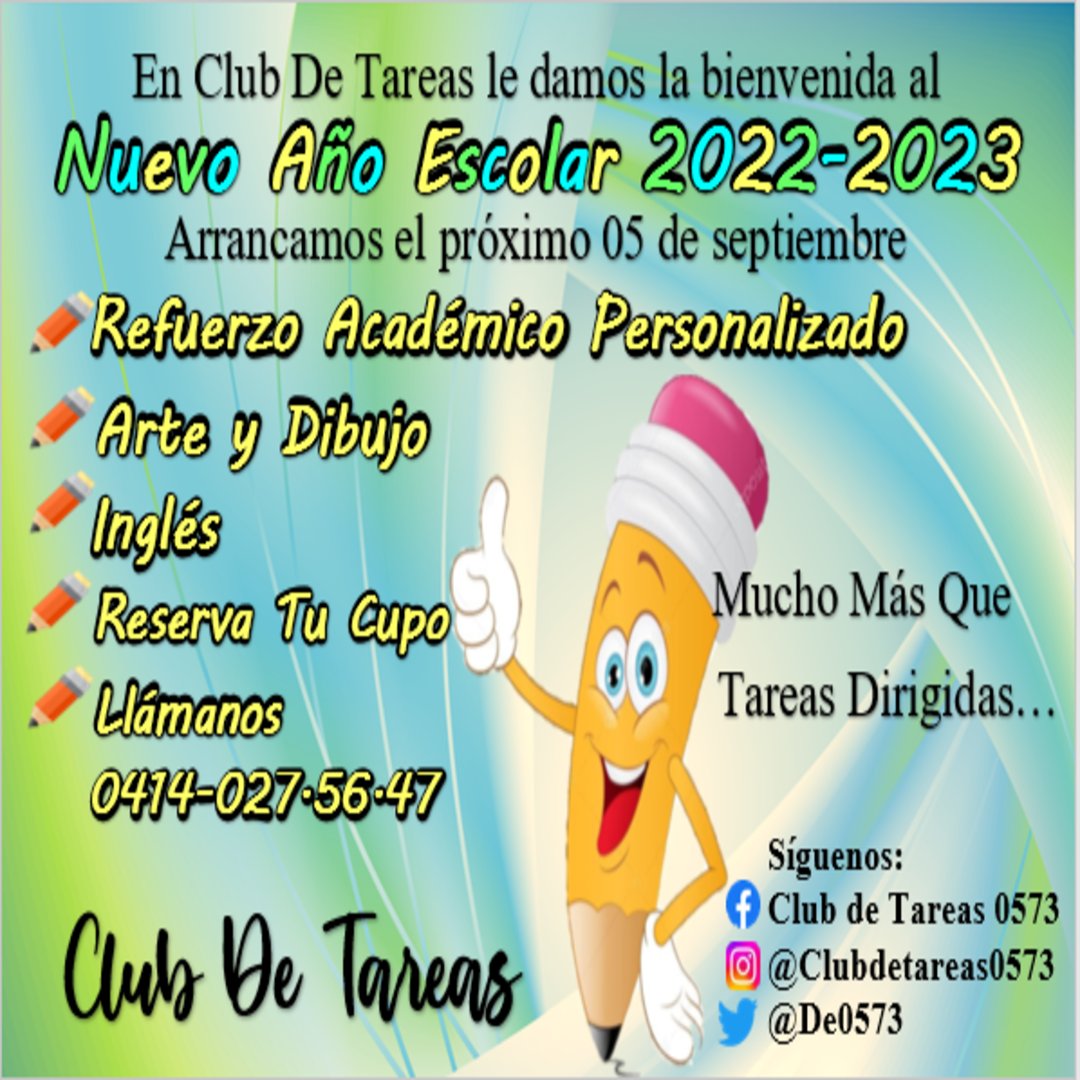 De0573's tweet photo. El Ejecutivo Nacional retrasa por segundo año consecutivo el regreso a clases para el mes de octubre. Sin embargo, en Club de Tareas no perdemos el tiempo y le damos la bienvenida al nuevo año escolar 2022-2023. https://t.co/rseio8fLYV