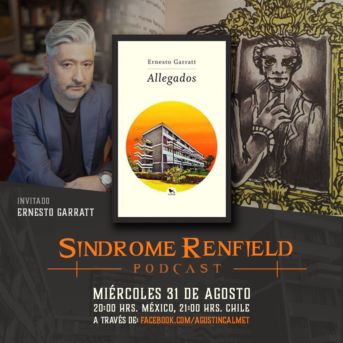 Csarman's tweet photo. El 31 de agosto hablaremos con #ErnestoGarratt sobre su libro #Allegados y de esos #vampiros que se encuentran dentro de sus paginas. La cita es a las 20 hrs México / 21 Hrs Chile, en el Facebook de Agustin Calmet  NerdNews @ernestogarratt 
#sindromerenfield #agustincalmet https://t.co/nS6JW7RZcQ