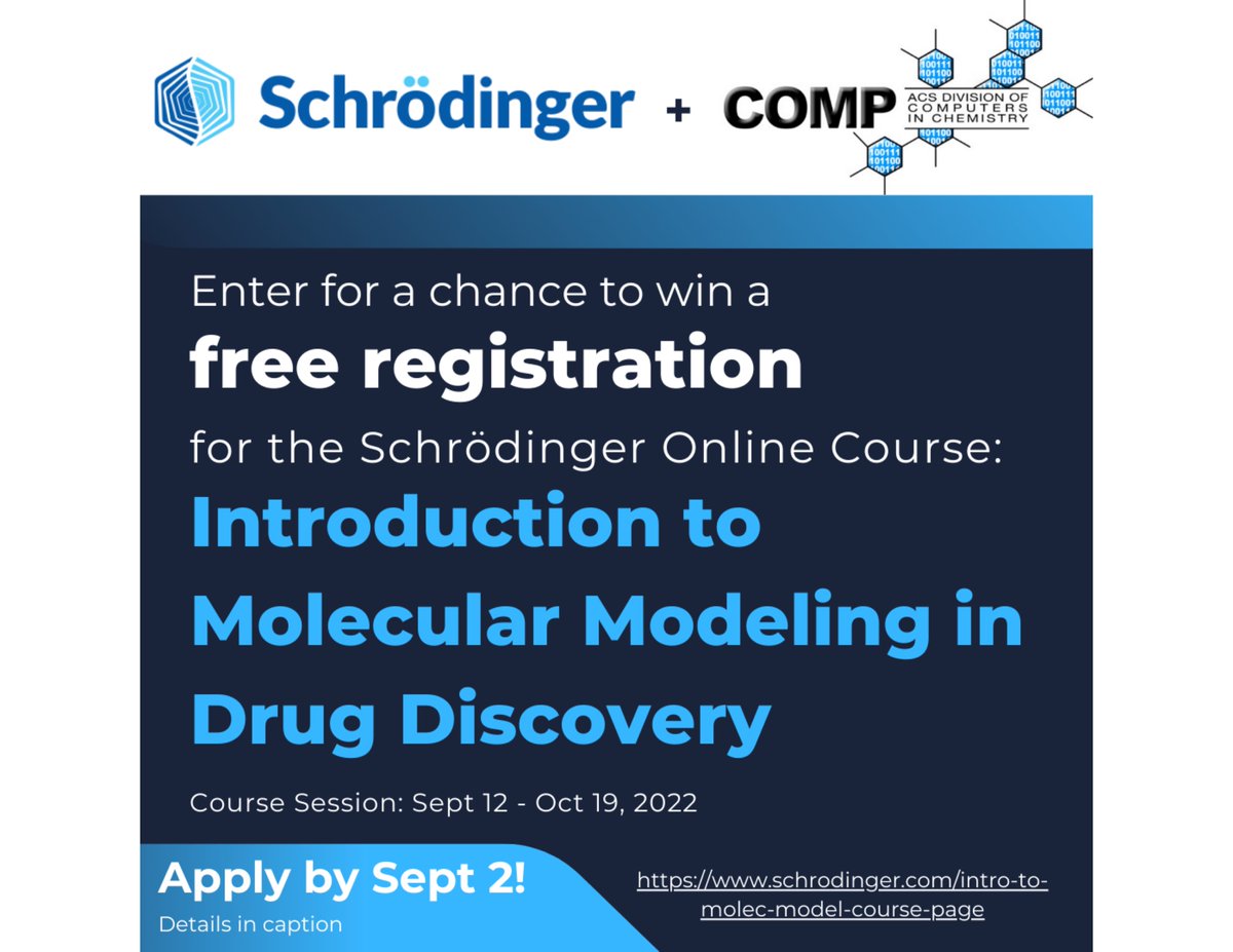 ACSCOMP's tweet photo. ACS COMP giveaway! Two ACS COMP members will receive free registration for the upcoming @Schrodinger online course: Introduction to Molecular Modeling in Drug Discovery. See flyer below for more information and the entry form https://t.co/y7cmGlUet6
Enter by Sept. 2nd! https://t.co/6yngBqo4Sk