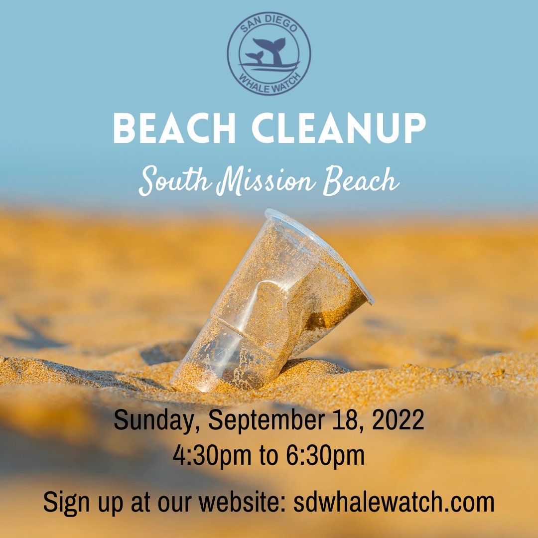 SDWhaleWatch's tweet photo. Our next Beach Cleanup is scheduled for Sunday, September 18, 2022 from 4:30pm to 6:30pm. Please join us at South Mission Beach. Book online at https://t.co/MNcfEH9O2g. A FREE whale watching pass will be given to all who participate!

#beachcleanup #plasticpollutiom #sdwhalewatch https://t.co/HEjOh8Idai