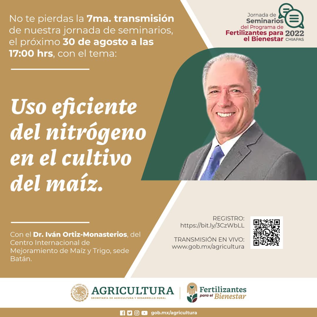 Te invitamos a la 7ma. transmisión del Seminario de Fertilizantes para el Bienestar, donde podrás ver el “Uso Eficiente del Nitrógeno en el Cultivo del Maíz.

Inscríbete aquí:
bit.ly/3pS7980

<a href="/Agricultura_mex/">Secretaría de Agricultura y Desarrollo Rural</a> 
<a href="/CIMMYT/">CIMMYT</a>