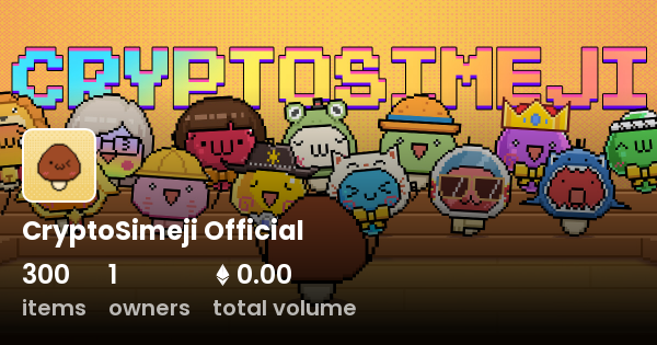 mica_neo's tweet photo. NFTコレクション「CryptoSimeji Official」 #Simeji #CryptoSimeji
https://t.co/kCUVDCupYe
フリーミント開始直後っぽいですが、さっそく上昇中です。Twitter(@Cryptosimeji)フォロワーも10万人を超えており、期待の高さが伺えます😍
#NFTs #opensea #OpenSeaNFT #VMeta https://t.co/pXT6MfIe7f