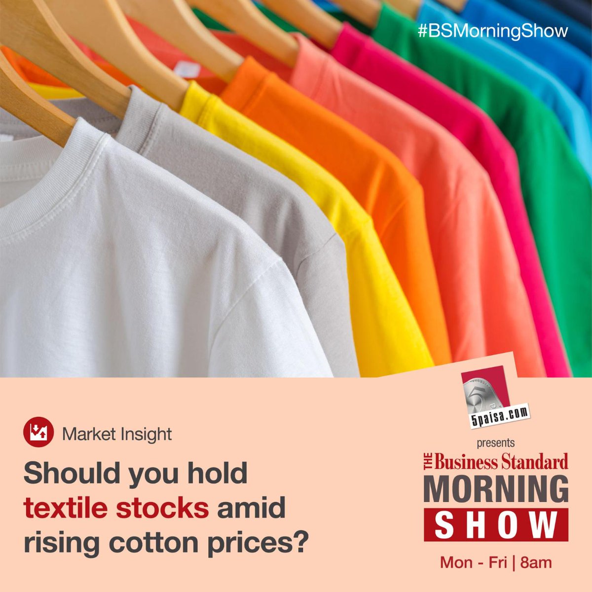 bsindia's tweet photo. Should you hold textile stocks amid rising cotton prices?
Get the answer in #BSMorningShow. #WatchNow. https://t.co/b881kYSUif
@5paisa #MarketsWithBS #textilestock #stockmarket
https://t.co/kZPS7DIoJc https://t.co/gIx5Z26sy6