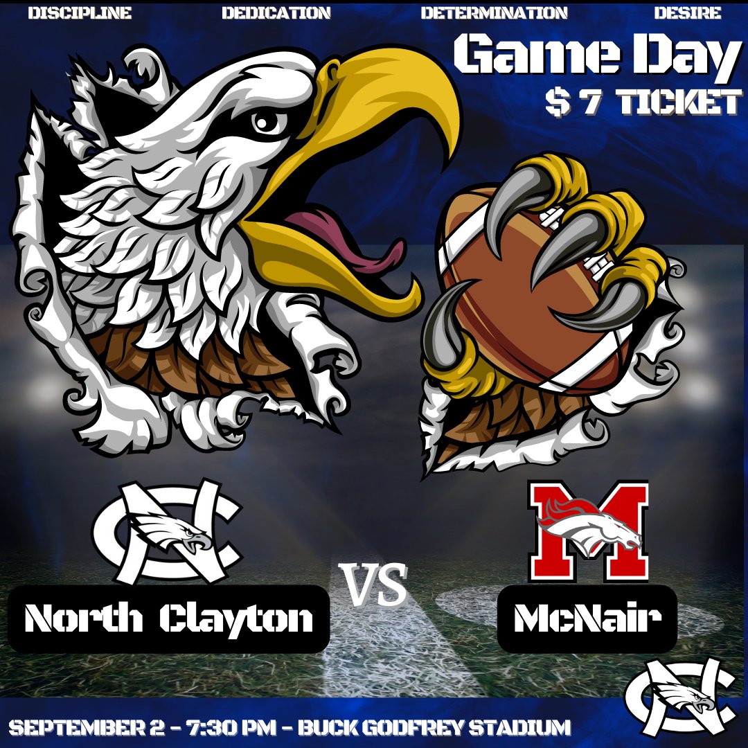 nchsfb_'s tweet photo. “FRIDAY NIGHT LIGHTS ”
Come out and support  your NC Eagles this Friday as we take on McNair High School: September 2, 7:30 PM, at Buck Godfrey Stadium. 🦅🏈 Link for tickets is in our bio. #4Ds #Kingdom #FlyHigh #NCHSFB #EagleFootball #ClaytonCounty https://t.co/Orfuf2Sirl