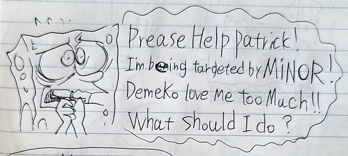 Doodles.

Patrick teaches mature adult ways while Spongebob is being chased by minor
Spongebob is too much of a "yes man". 