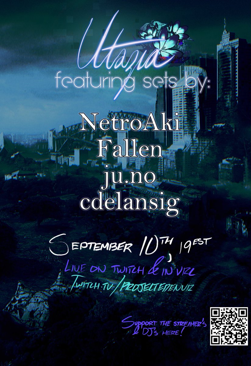 🌧️UTOPIA🌧️

PROJECT EDEN'S FUTURISTIC SHOW. 
LIVE ON <a href="/VRChat/">VRChat</a> AND <a href="/Twitch/">Twitch</a>. 

WITH SETS BY:
<a href="/NetroAki/">NetroAki</a> 
<a href="/F4LLENx4NGEL/">FALLEN_</a> 
<a href="/soundsbyjuno/">ju.no || 1312</a> 
CDELANSIG

💜SEPTEMBER 10TH.💜
DOORS OPEN @ 7PM EST.
SHOW STARTS @ 8PM EST.
LOOK BELOW FOR MORE DETAILS.