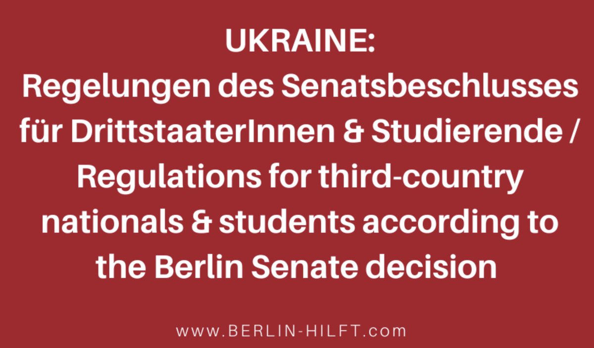 #Ukraine: Regulations for third-country nationals &amp; students according to the Berlin Senate decision #Drittstaatsangehörige #Berlinhilftukraine <a href="/BIPoCukraine/">BIPoC Ukraine & Friends in Germany</a> <a href="/AsylNet/">Informationsverbund Asyl & Migration</a> <a href="/SenIAS_Berlin/">TEst nikhil</a> <a href="/IntMigBerlin/">Integrationsbeauftragte Katarina Niewiedzial</a> <a href="/rlc_berlin/">RLC Berlin</a> <a href="/CaritasBerlin/">Caritas Berlin</a> <a href="/drk_berlin/">DRK Berlin</a>  <a href="/malteserberlin/">Malteser Berlin</a> berlin-hilft.com/2022/08/18/ukr…