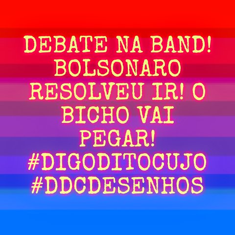 digoditocujo's tweet photo. Bolsonaro volta atrás e resolveu ir. #DebateNaBand https://t.co/cv3IbyyyjO