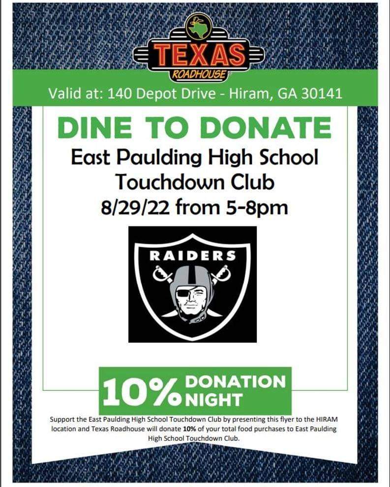 EPHS Raider Football TD Club (@ephs_raidersfb) on Twitter photo Don't forget to join us tomorrow, Monday, August 29th from 5pm to 8pm at Texas Roadhouse in Hiram! 10% of your dinner will be donated back to the football program! Be sure to share with your friends and families! Be sure to show this flyer!
<a href="/AthleticsEP/">EPHS Athletics</a> <a href="/eastpauldinghs/">East Paulding HS</a> Don't forget to join us tomorrow, Monday, August 29th from 5pm to 8pm at Texas Roadhouse in Hiram! 10% of your dinner will be donated back to the football program! Be sure to share with your friends and families! Be sure to show this flyer!
<a href="/AthleticsEP/">EPHS Athletics</a> <a href="/eastpauldinghs/">East Paulding HS</a>