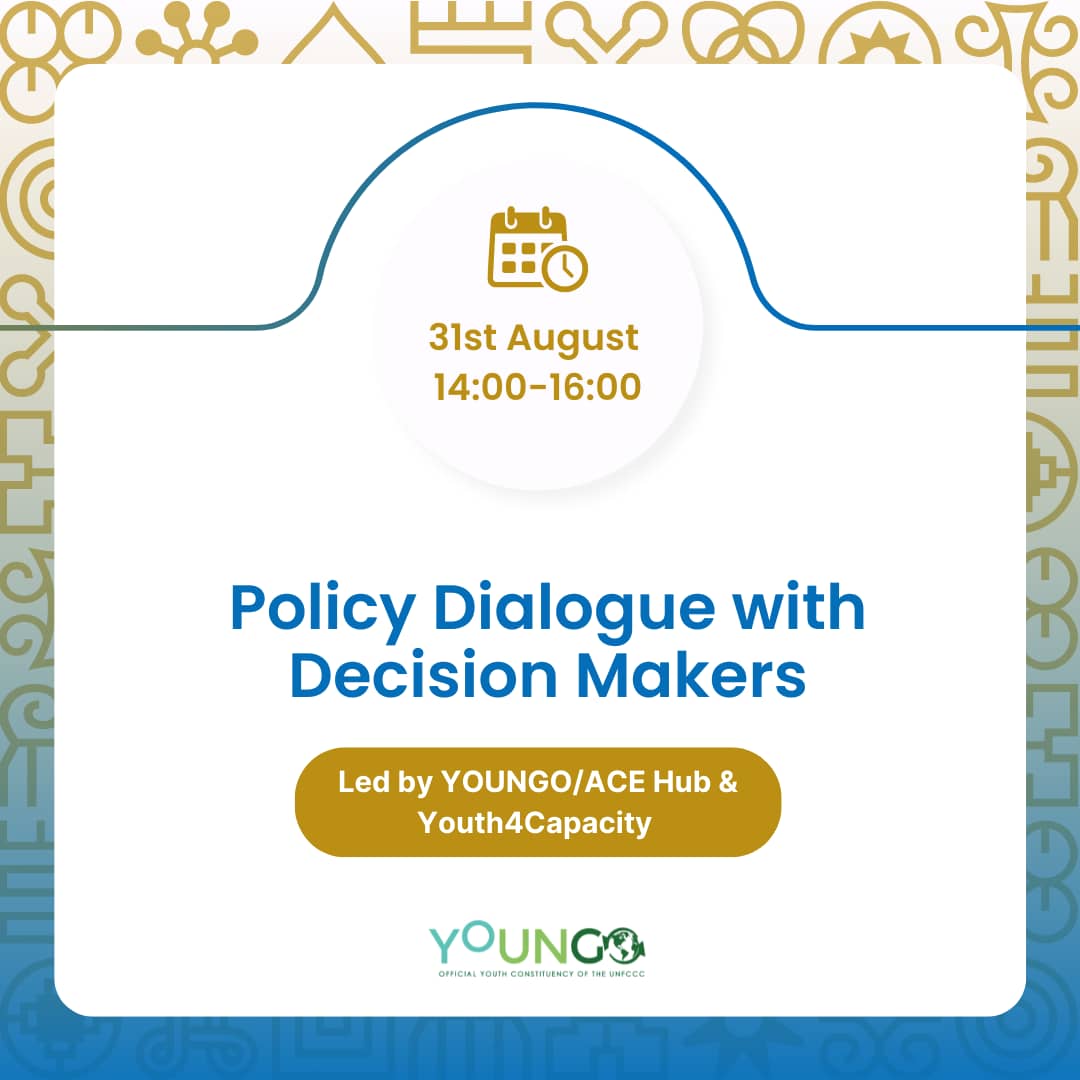 🟢Policy Dialogue with decision makers - 31st August 2022 at 14:00 – 16:00, led by YOUNGO/ACE Hub & Youth4Capacity. 

#AfricaClimateWeek #Youth4Climate #AYM4COP #COP27