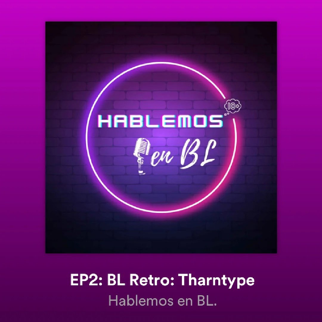 HablemosenBL's tweet photo. Disponible ya nuestro EP2 BL Retro: Tharntype, vayan a escucharnos!
Spotify: https://t.co/XpmXncYMKp…
YouTube: https://t.co/K0LECxxcgF

¡Esperamos que les agrade!
#HablemosenBL #TharnType #MewGulf https://t.co/XOv1QIwCOR