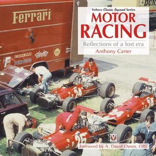 'Download [PDF]] Motor Racing - Reflections of a Lost Era By Anthony ...