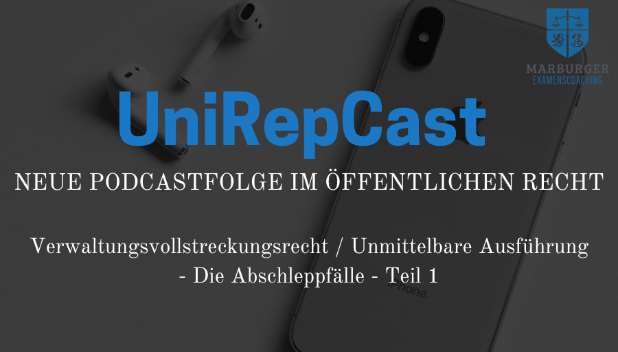 unirep_marburg's tweet photo. Liebe Studierende,

eine neue Folge unseres #UniRepCasts aus dem Öffentlichen Recht ist im Ilias-Kurs "Marburger Examenscoaching" zu finden.

Thema: Verwaltungsvollstreckungsrecht / Unmittelbare Ausführung - Die Abschleppfälle - Teil 1

Liebe Grüße
Ihr UniRep-Team https://t.co/ty31JO9LGR