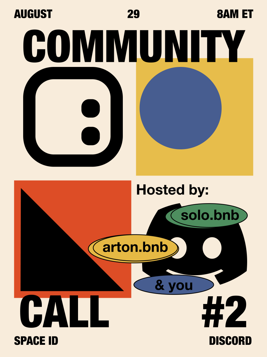 spaceidprotocol's tweet photo. Don't forget to join #SPACEID 2nd community call on 8/29 8AM ET!

@SoloSpaceID &amp; @arton_sid will talk about .bnb domains, #SID, benefits &amp; more.

Tune in for 20min continuously &amp; claim Community Call #2 OAT powered by @ProjectGalaxyHQ 

Join our Discord: https://t.co/FOpR2NY90S https://t.co/fXqSA3QzP2