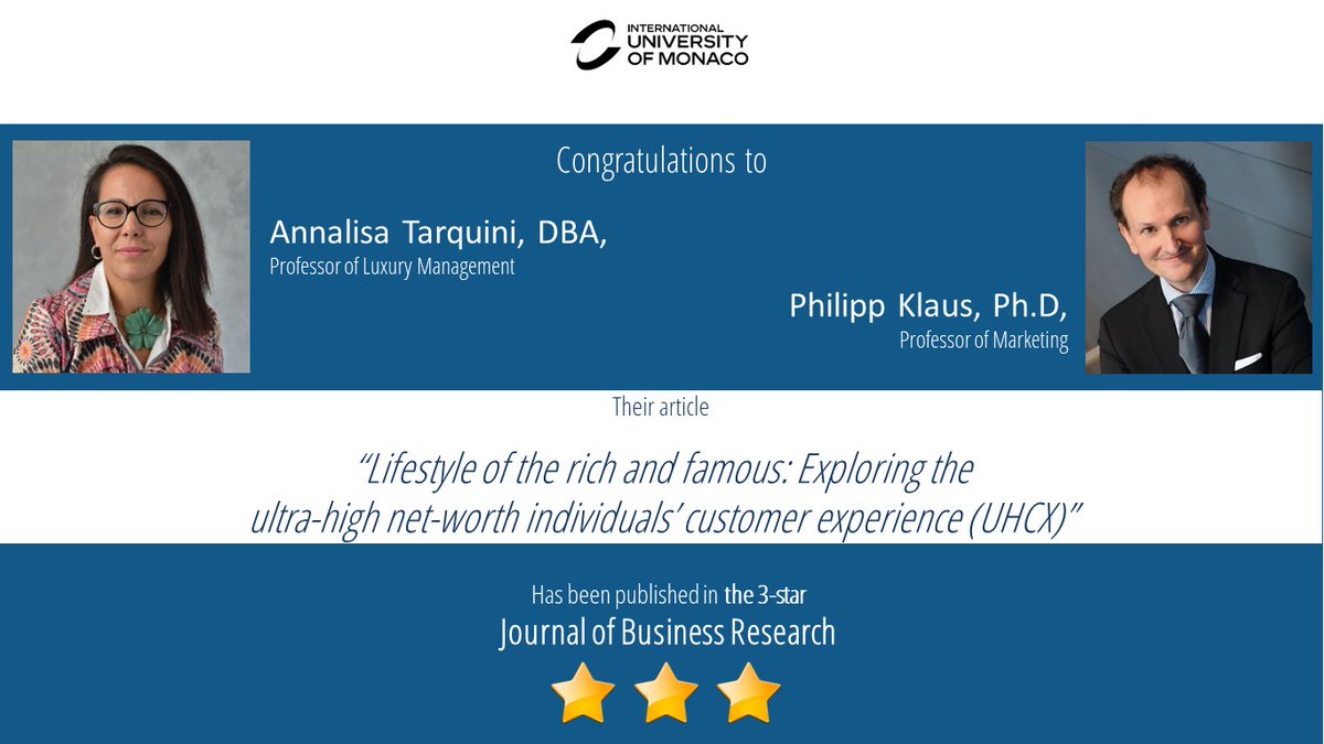 [RESEARCH]
Congrats to Dr. Tarquini - Poli &amp; <a href="/ProfDrPhilKlaus/">Prof. Dr. Phil Klaus</a> !
Their article, "Lifestyle of the rich and famous: Exploring the ultra-high-net-worth individuals' customer experience", is now in the 3* "Journal of Business Research".
▶ doi.org/10.1016/j.jbus…
#research #IUM #UHCX
