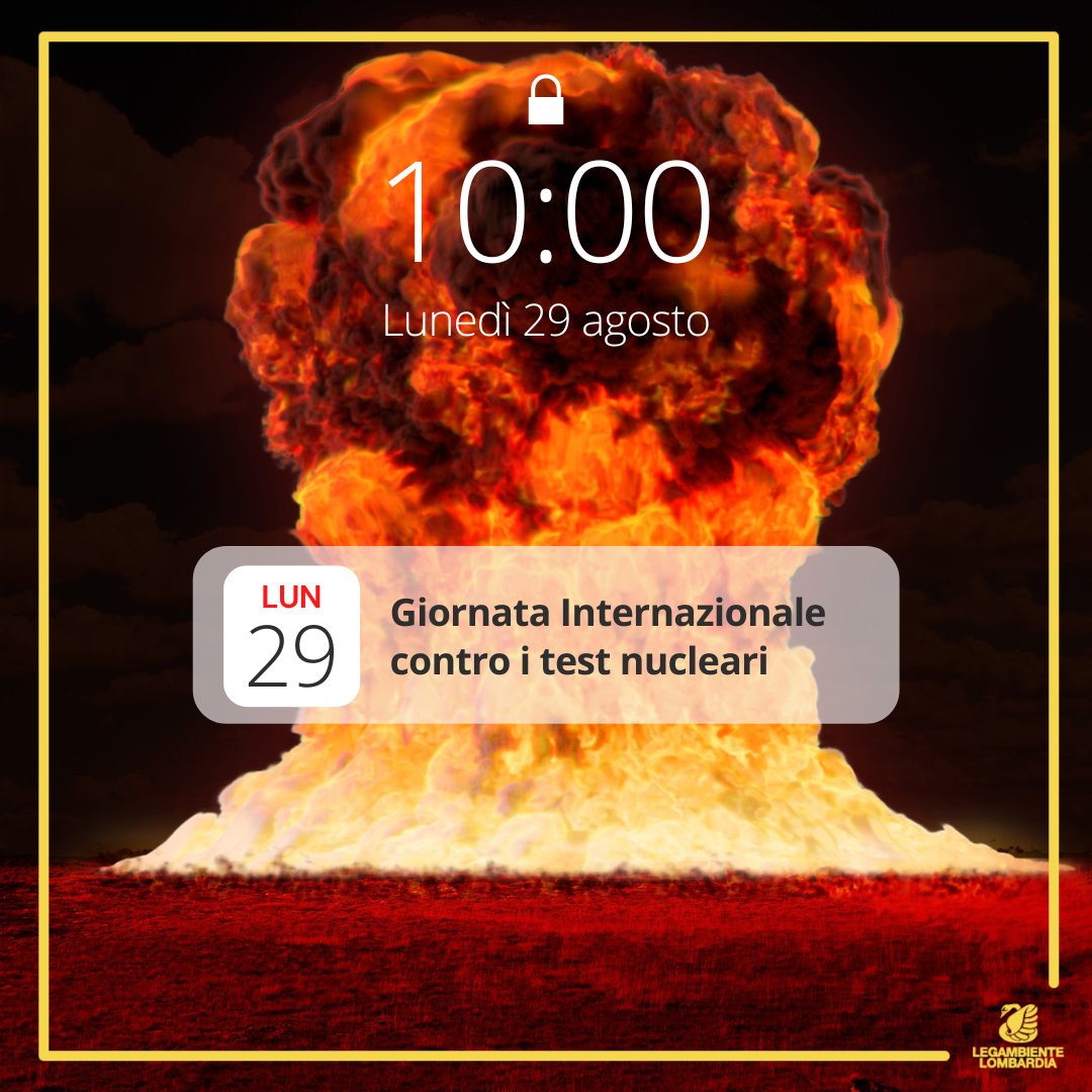 LegambienteLomb's tweet photo. La #paroladelgiorno è #testnucleari: sapevi che oggi è la Giornata Internazionale contro i test nucleari? La decisione è partita dall'Assemblea Generale dell'#ONU, con l'obiettivo di aumentare la consapevolezza sugli effetti dei test e garantire la #pace e la #sicurezza nel mondo https://t.co/ZYHCAMFjbj