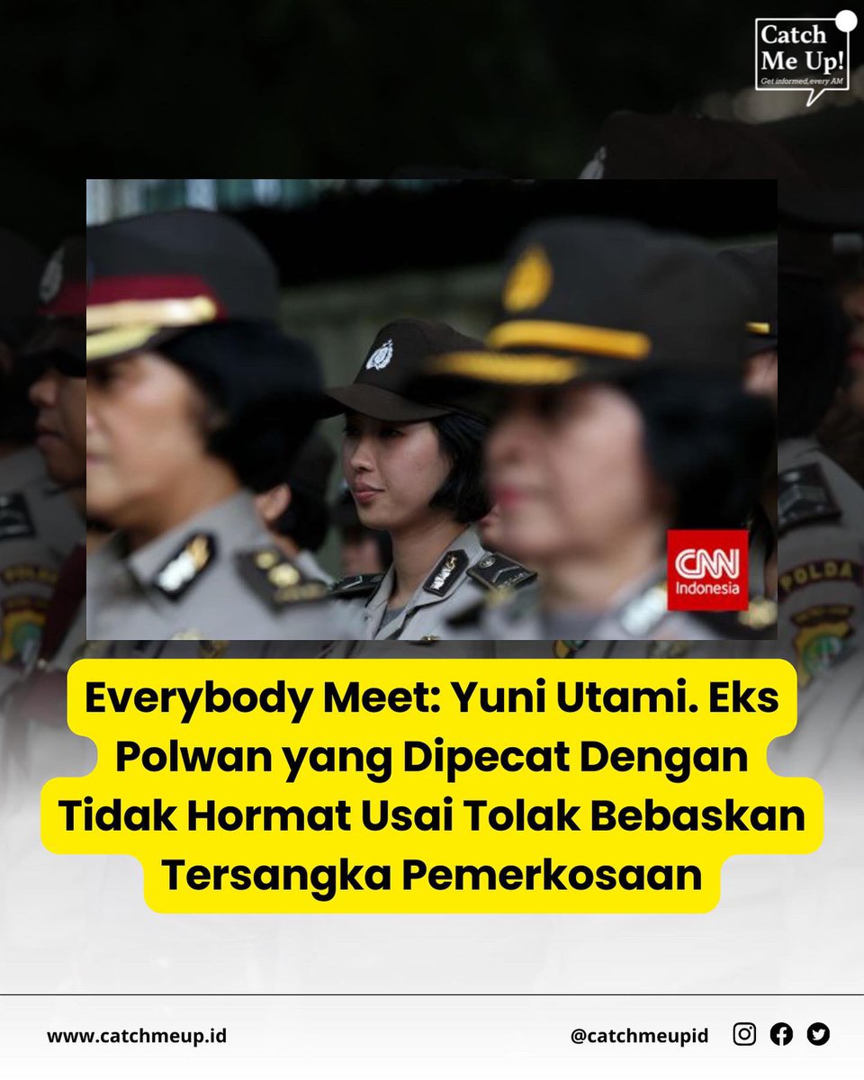 catchmeupco's tweet photo. Over the weekend kemarin, ramai soal pengakuan mantan polwan Yuni Utami yang mengaku dipecat karena menolak membebaskan tersangka pemerkosaan. 

Setelah ngegepin seniornya ngubah BAP, Yuni tiba-tiba dimutasi, dia marah dan gak masuk kerja, lalu dipecat. https://t.co/9bDi5vum54