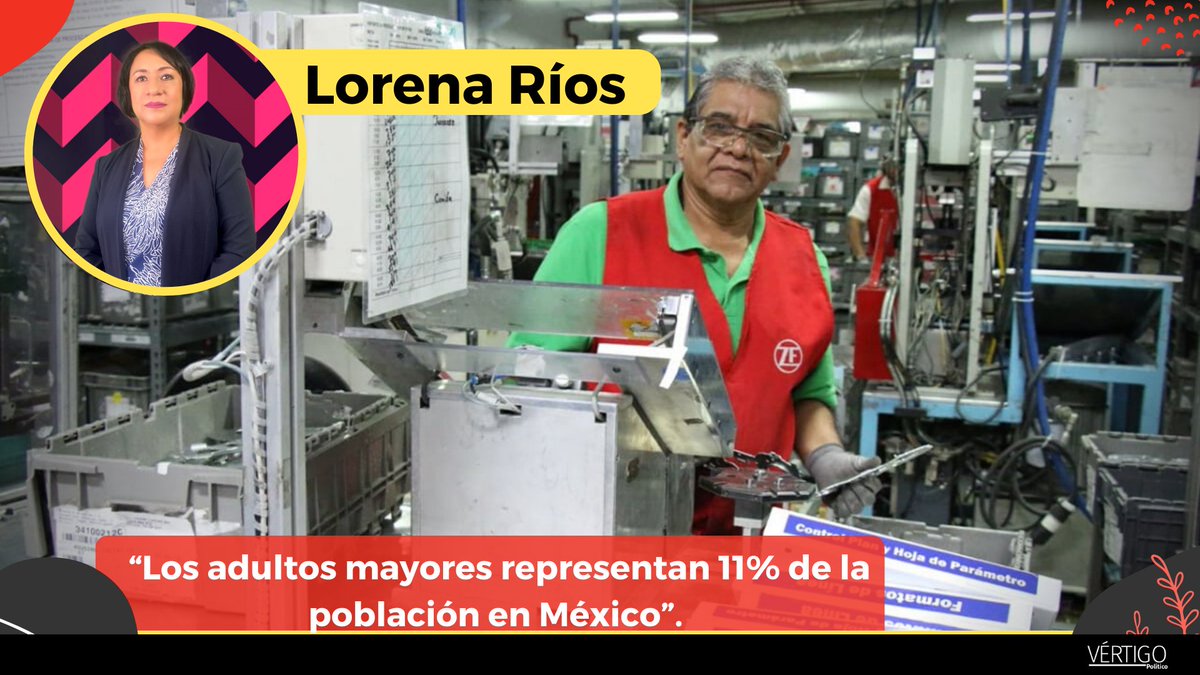 VertigoPolitico's tweet photo. @VertigoRios : #DESAFÍO “Los #adultosmayores representan 11% de la población en México”. | NO TE #DESCONECTES #VÉRTIGOPOLÍTICO https://t.co/wM17Rue8Gv https://t.co/LlxscDPsRI