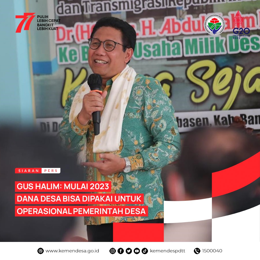 kemendespdt's tweet photo. Mendes PDTT Abdul Halim Iskandar @halimiskandarnu menyatakan bahwa terhitung mulai 2023 Dana Desa bisa dipergunakan untuk operasional pemerintah desa.

Sesuai instruksi Presiden Joko Widodo besaran dana desa untuk operasional pemerintah desa maksimal sebesar 3%.

#DesaBisa https://t.co/OQEuDaPbaB