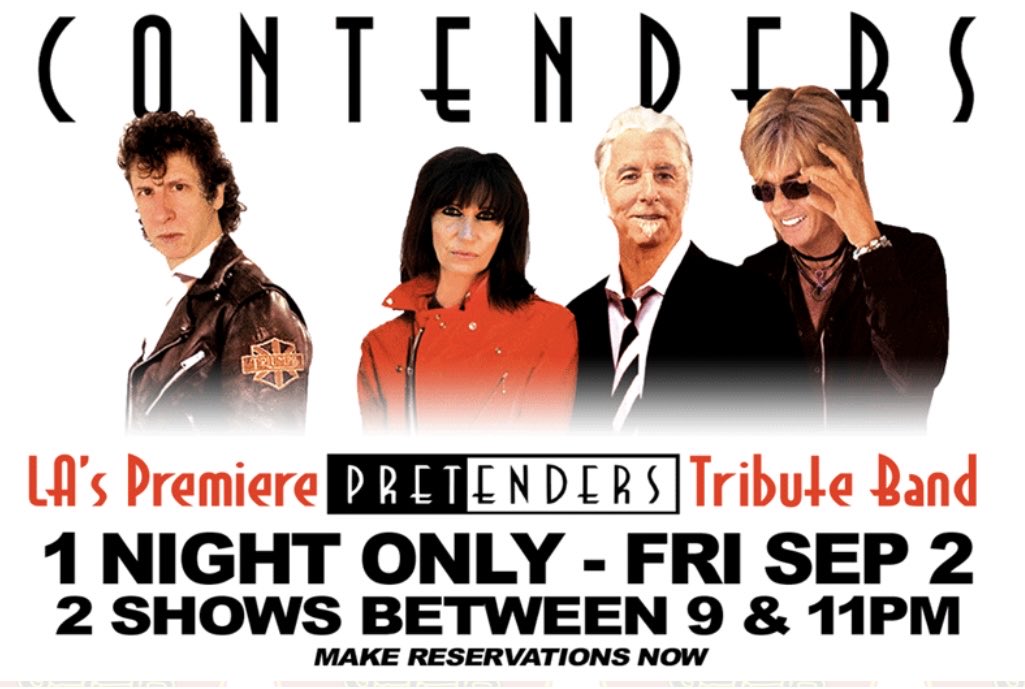 ArthurJB's tweet image. World Famous Sagebrush Cantina in Calabasas is proud to present America's No. 1 tribute band to The Pretenders 
CONTENDERS
Friday September 2nd 
with 2 shows between 9pm and 11pm 
reserve your table now                this event will sell out          Reserve your table now