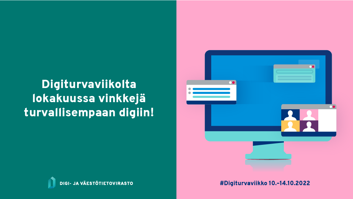 Digiturva on tekoja, ja jo pienikin valinta on askel turvallisempaan digiin! 💻

Digiturvaviikko tarjoaa käytännön vinkkejä ja tuoretta keskustelua Suomen johtavien asiantuntijoiden kanssa 10.–14.10.2022. Merkkaa viikko kalenteriisi ja ota seurantaan #Digiturvaviikko!

#digiturva