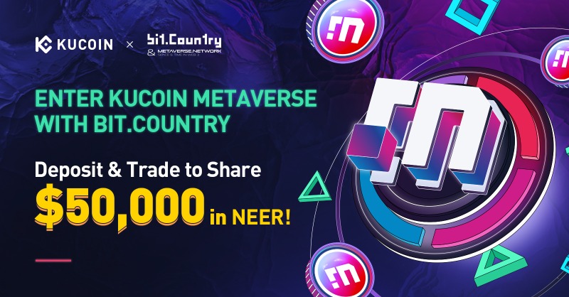 kucoincom's tweet photo. Enter #KuCoin #Metaverse With @BitDotCountry, Deposit &amp; Trade To Share $50,000 in $NEER!