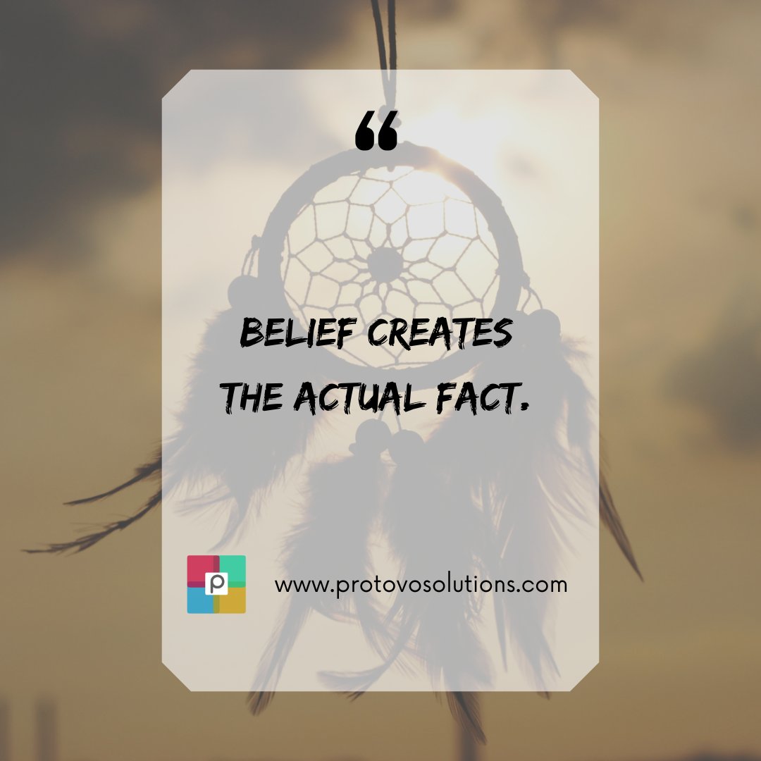 Belief creates the actual fact.

#belief #fact #motivate #protovosolutions #protovo #webdevelopment #webappdevelopment #crmexperts #hirephpdeveloper #codeigniter #laravel #cakephp #cmssolutions #ecommerceservices #devlopment #deployment #webexpert #webappexperts #hireadeveloper