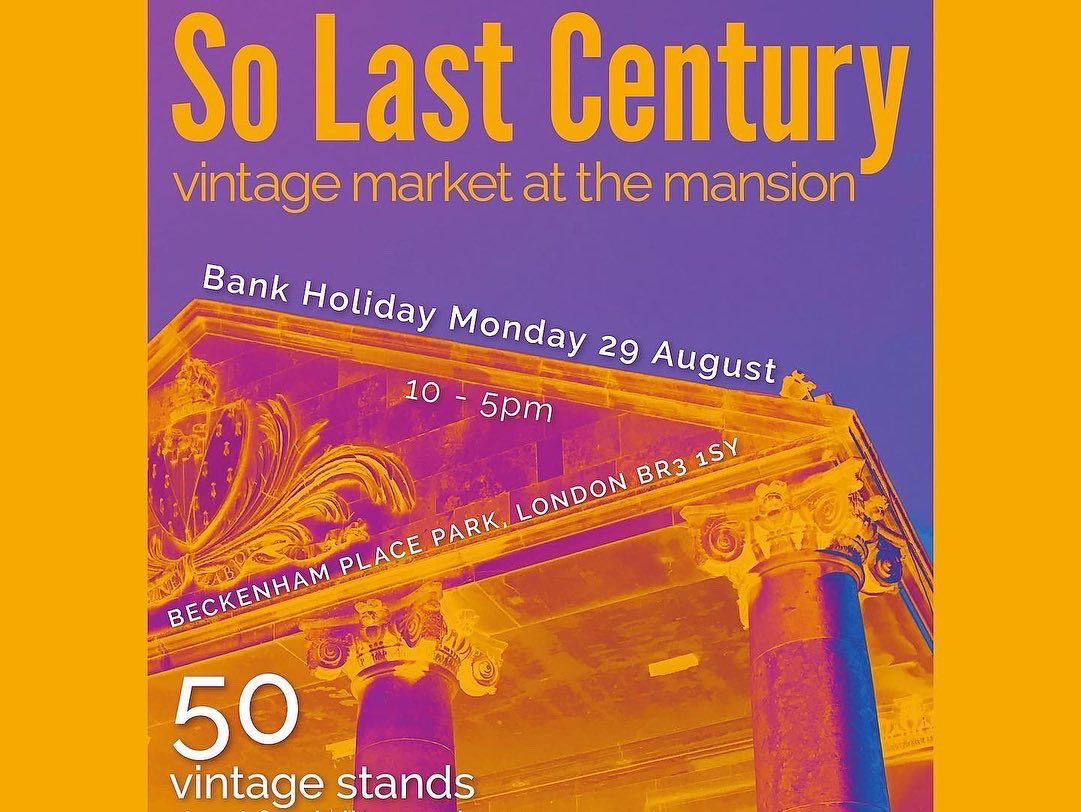 So Last Century (@so_lastcentury) on Twitter photo Today! Vintage Market at the Mansion
50+ vintage traders, street food, live music, in beautiful <a href="/BeckenhamPark/">Beckenham Place Park</a>
The Mansion, Beckenham Place Park, London BR3 1SY
<a href="/bppmansion/">The Mansion</a> #lewisham <a href="/Love_Catford/">Love Catford</a> <a href="/HouseofLewisham/">HouseofLewisham</a>
It’s the last one for a while - don’t miss it!
<a href="/Beckenham/">BeckenhamTown 🇪🇺</a> @ Today! Vintage Market at the Mansion
50+ vintage traders, street food, live music, in beautiful <a href="/BeckenhamPark/">Beckenham Place Park</a>
The Mansion, Beckenham Place Park, London BR3 1SY
<a href="/bppmansion/">The Mansion</a> #lewisham <a href="/Love_Catford/">Love Catford</a> <a href="/HouseofLewisham/">HouseofLewisham</a>
It’s the last one for a while - don’t miss it!
<a href="/Beckenham/">BeckenhamTown 🇪🇺</a> @