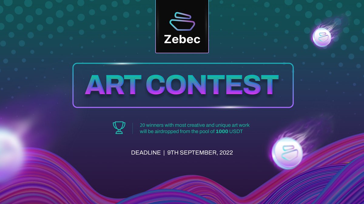 📢 Announcing Zebec Protocol #ArtContest 🥳

🎨 Create original ART which includes Memes, GIFs, Infographics, Videos relevant to Zebec Finance viz.

🎁 20 winners will share prize pool of 1000 USDT. 

⚠️ Rules:
tinyurl.com/mtxxtta3

Contest ends on 9th September, 2022!