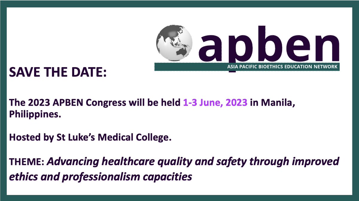 APBEN (@apbenetwork) on Twitter photo Thrilled to announce it is time to SAVE THE DATES for #APBEN2023. Hosted by <a href="/lukanbioethics/">St. Luke’s College of Medicine Medical Ethics</a> Jun 1-3, 2023 in beautiful Manila 🇵🇭. More info coming soon. Theme: Advancing healthcare quality and safety through improved #ethics and #professionalism capacities. #MedEd #education Thrilled to announce it is time to SAVE THE DATES for #APBEN2023. Hosted by <a href="/lukanbioethics/">St. Luke’s College of Medicine Medical Ethics</a> Jun 1-3, 2023 in beautiful Manila 🇵🇭. More info coming soon. Theme: Advancing healthcare quality and safety through improved #ethics and #professionalism capacities. #MedEd #education