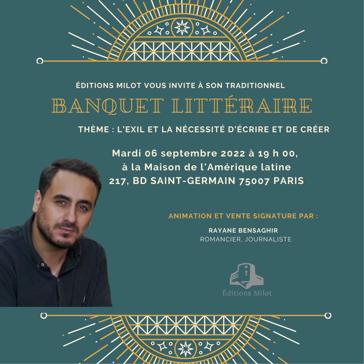 EditionsMilot's tweet photo. 📚Rentrée littéraire 

Retrouvez @RBensaghir au traditionnel banquet littéraire des Éditions Milot le 06 septembre à 19h:00 à la Maison de l’Amérique Latine
https://t.co/XXpuugXRvh

#rentreelitteraire2022 #editionsmilotparis #auteure #dedicated https://t.co/LlcUyVk0H2