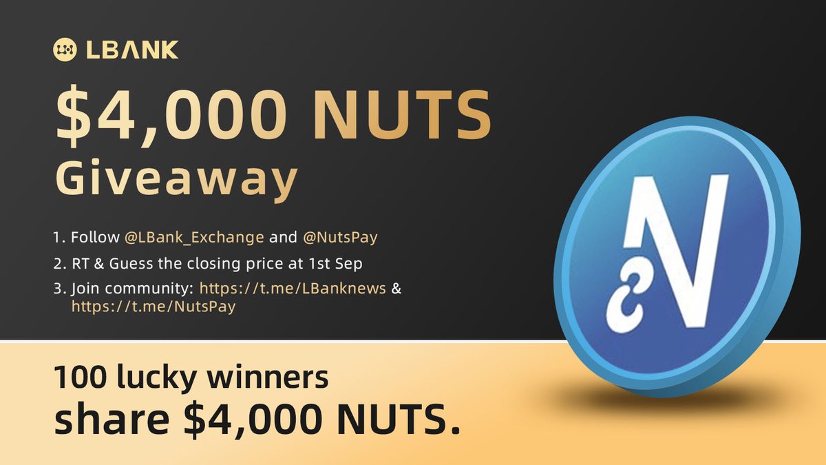 🌋 $NUTSPAY #Airdrop!

💎100 lucky winners share $4,000 $NUTSPAY Giveaway

1️⃣ Follow me &amp; <a href="/NutsPay/">NutsPay</a>
2️⃣ RT &amp; Guess the closing price at 1st Sep. 
3️⃣ Join: t.me/LBanknews &amp; t.me/NutsPay
4️⃣ Fill in: bit.ly/3PS3EJ7

#crypto #giveaway