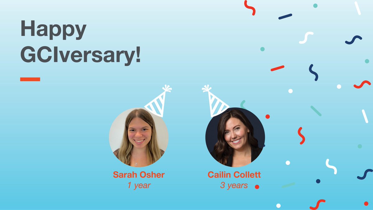 We're celebrating some anniversaries this month! Happy 1-year "GCIversary" Sarah and Happy 3-year "GCIversary" Cailin. We're so happy to have you both on the team! #teamgci #gciculture #workanniversary
