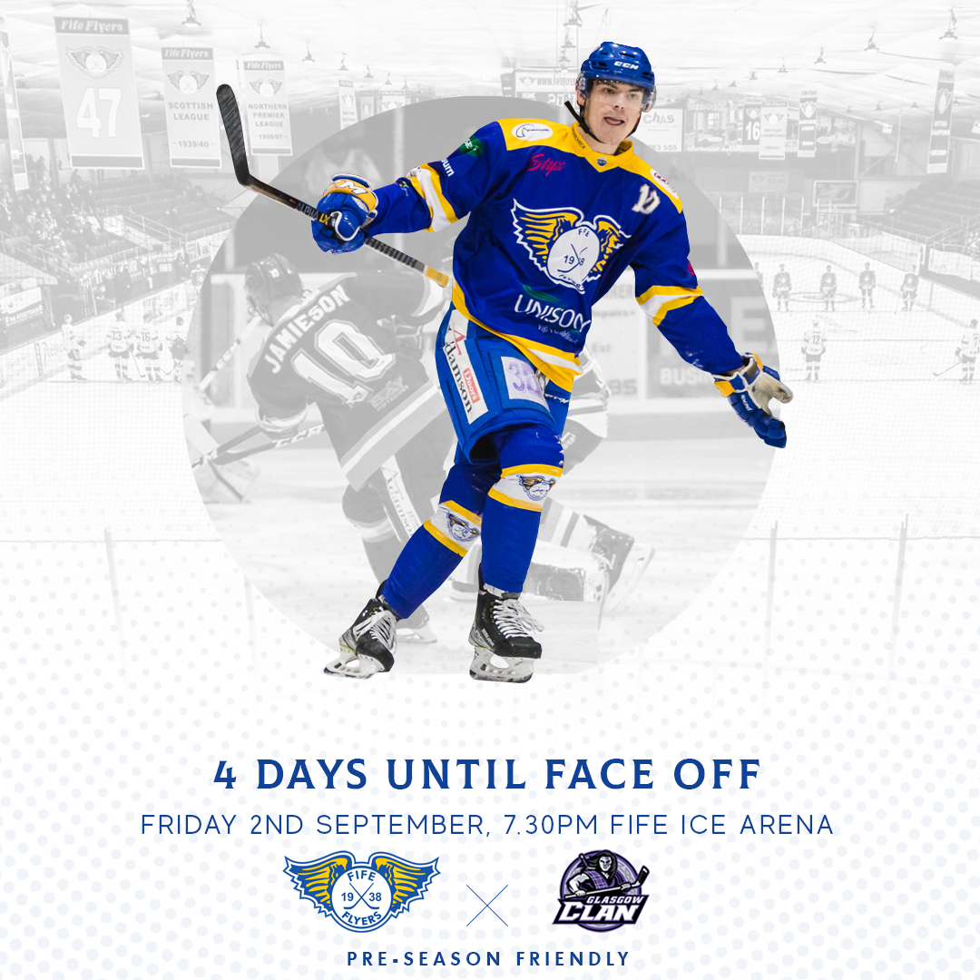 Fife Flyers on Twitter "We are now just 4 days away from our preseason