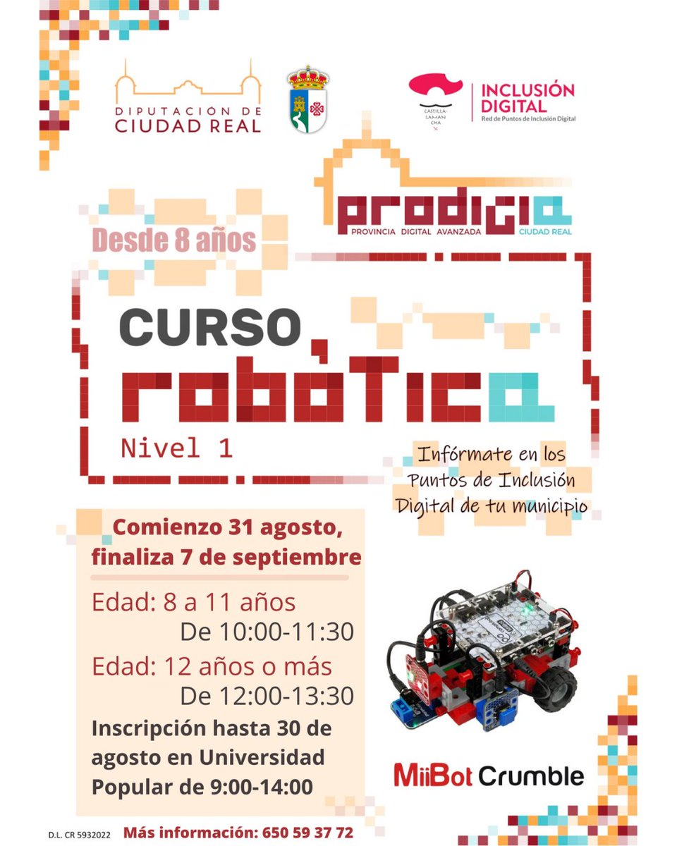 aytocalzada's tweet image. 🤖 Curso de ROBÓTICA - nivel 1
📅 Comienzo 31 de agosto
📋 Inscripciones en la 📍 Universidad Popular 📅 hasta 30 de agosto ⌚ de 9 a 14h
☎ +info (Whatsapp) 650 59 37 72
#Robotica #CursodeRobotica #Nivel1 #Programacion #DipuCR #CalzadadeCalatrava #ViveCalzada❤️