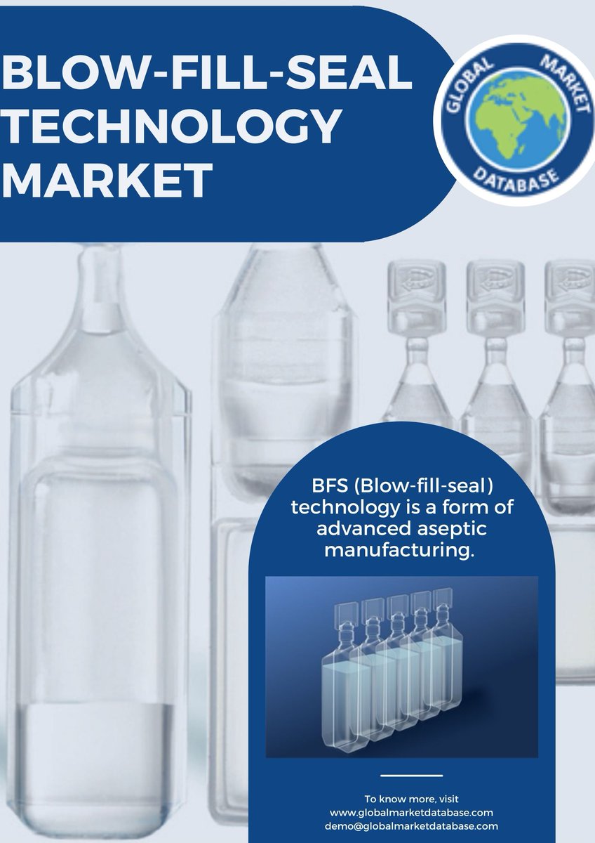 GlobalMarketD's tweet photo. Future of Blow Fill Seal Technology Market
Read the full blog here: - https://t.co/OEFj1cZJsd
#blowfillseal #bfsmarket #bfstechnology #filling #sealant #glassfree #polymericcontainers #biologics #packaging #marketintelligence https://t.co/WvrwL6eTL2
