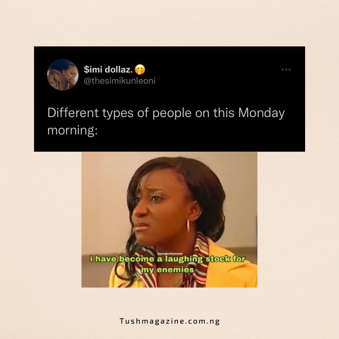 TushMagazineNig's tweet photo. How did your Monday morning go? 😂
Tag someone to catch their sub.
#mondaythoughts https://t.co/4xYn8kGHME