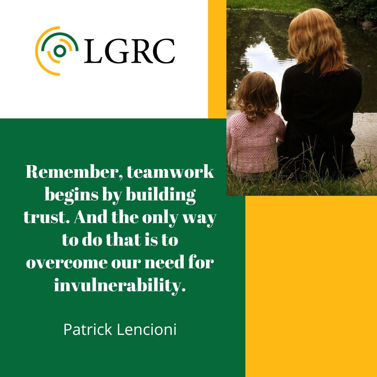 LGRCVA's tweet photo. “Remember, teamwork begins by building trust. And the only way to do that is to overcome our need for invulnerability.” – Patrick Lencioni #motivation #quotes #inspire #leadership #community #teamwork #professionalgoals #LGRC https://t.co/JqJVrOsrF2