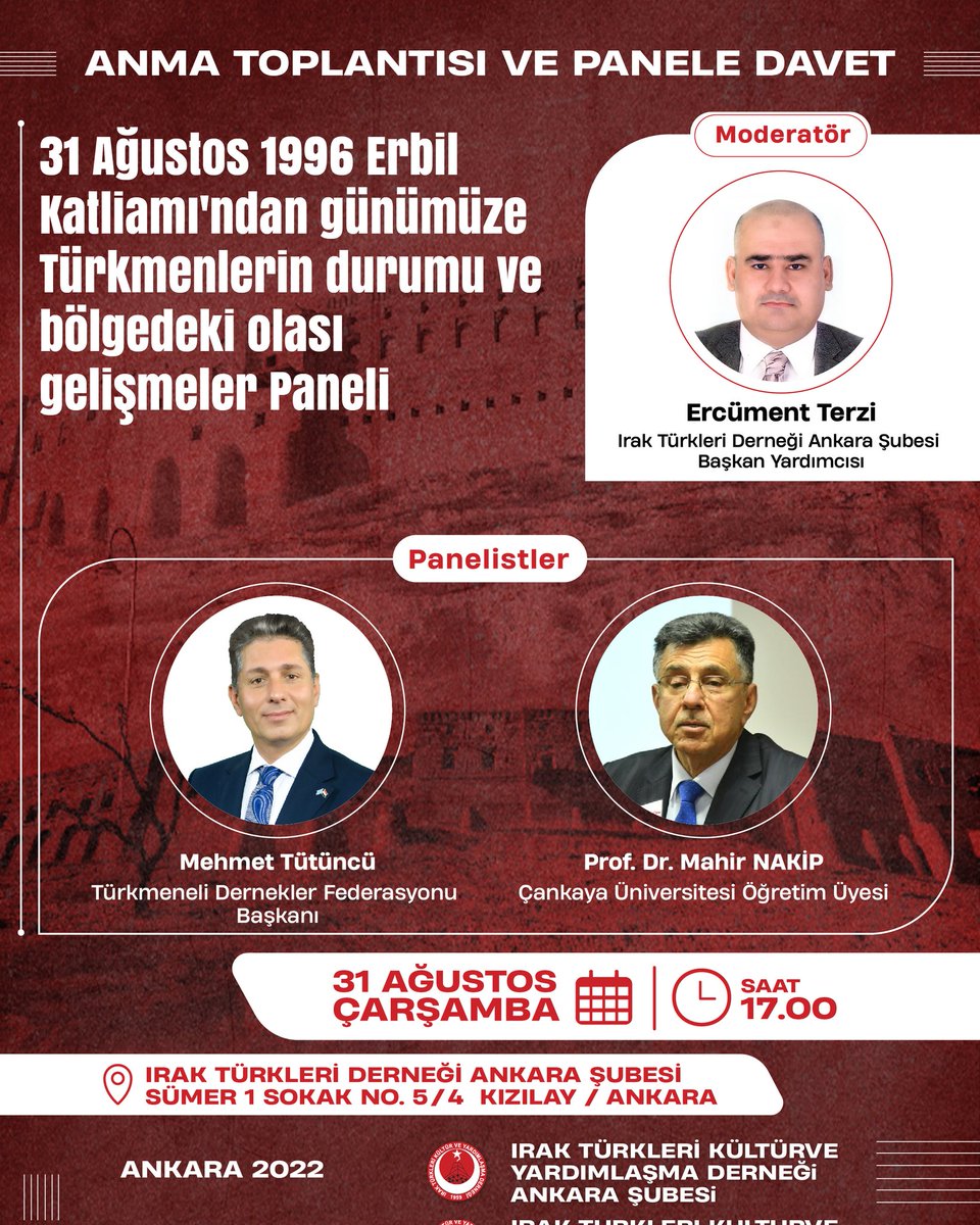 ANMA TOPLANTISI VE PANELE DAVET

31 Ağustos 1996 #ErbilKatliamı'ndan günümüze Türkmenlerin durumu ve bölgedeki olası gelişmeler Paneli