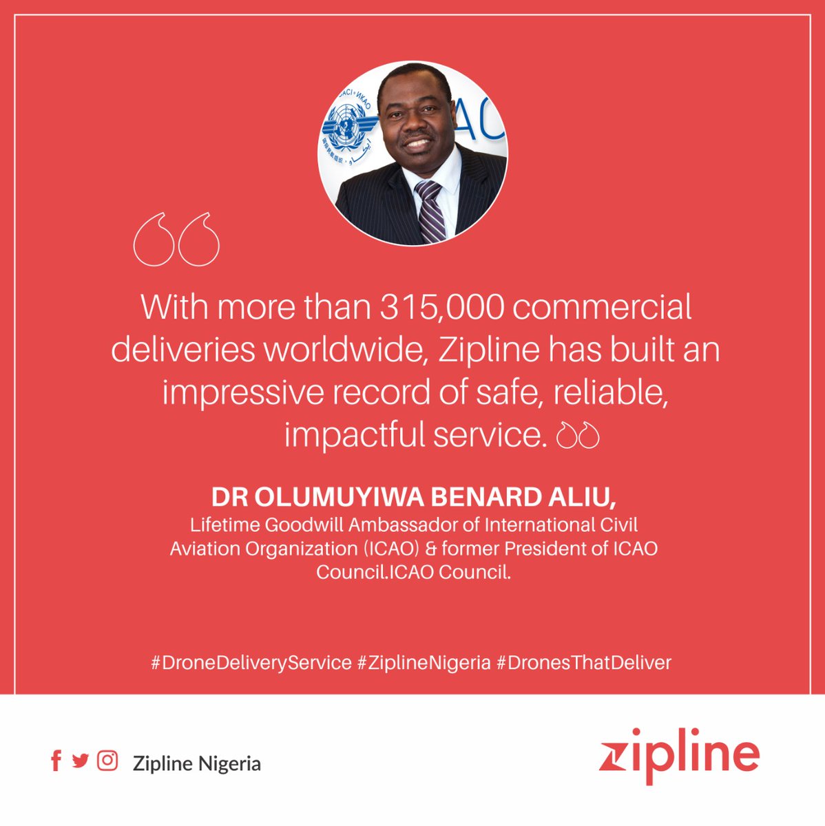 Zipline_Nigeria's tweet photo. “With more than 315,000 commercial deliveries worldwide, Zipline has built an impressive record of safe, reliable, impactful service,” said Dr Olumuyiwa Benard Aliu, Lifetime Goodwill Ambassador of @ICAO.
#DroneDeliveryService #ZiplineNigeria #DronesThatDeliver https://t.co/A5U8f477Fi