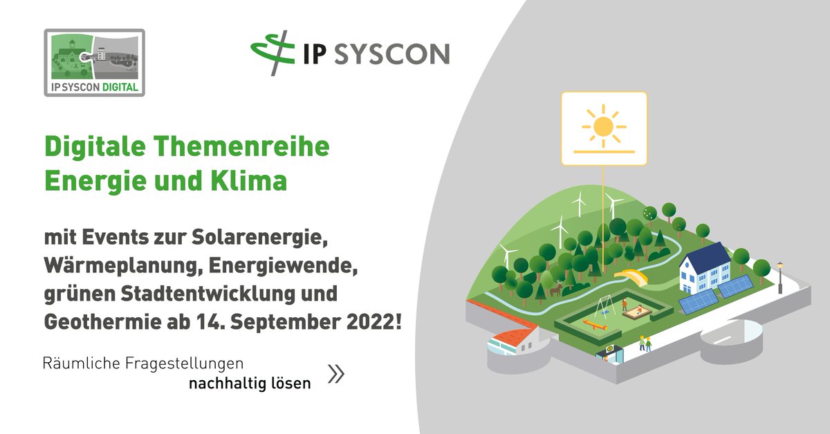 "Digitale Themenreihe Energie und Klima“ geht mit fünf neuen Events in die nächste Runde. Anmeldung unter ipsyscon.digital/registration. #solar #geothermie #energiewende #waermeplanung #stadtklima #begruenung
