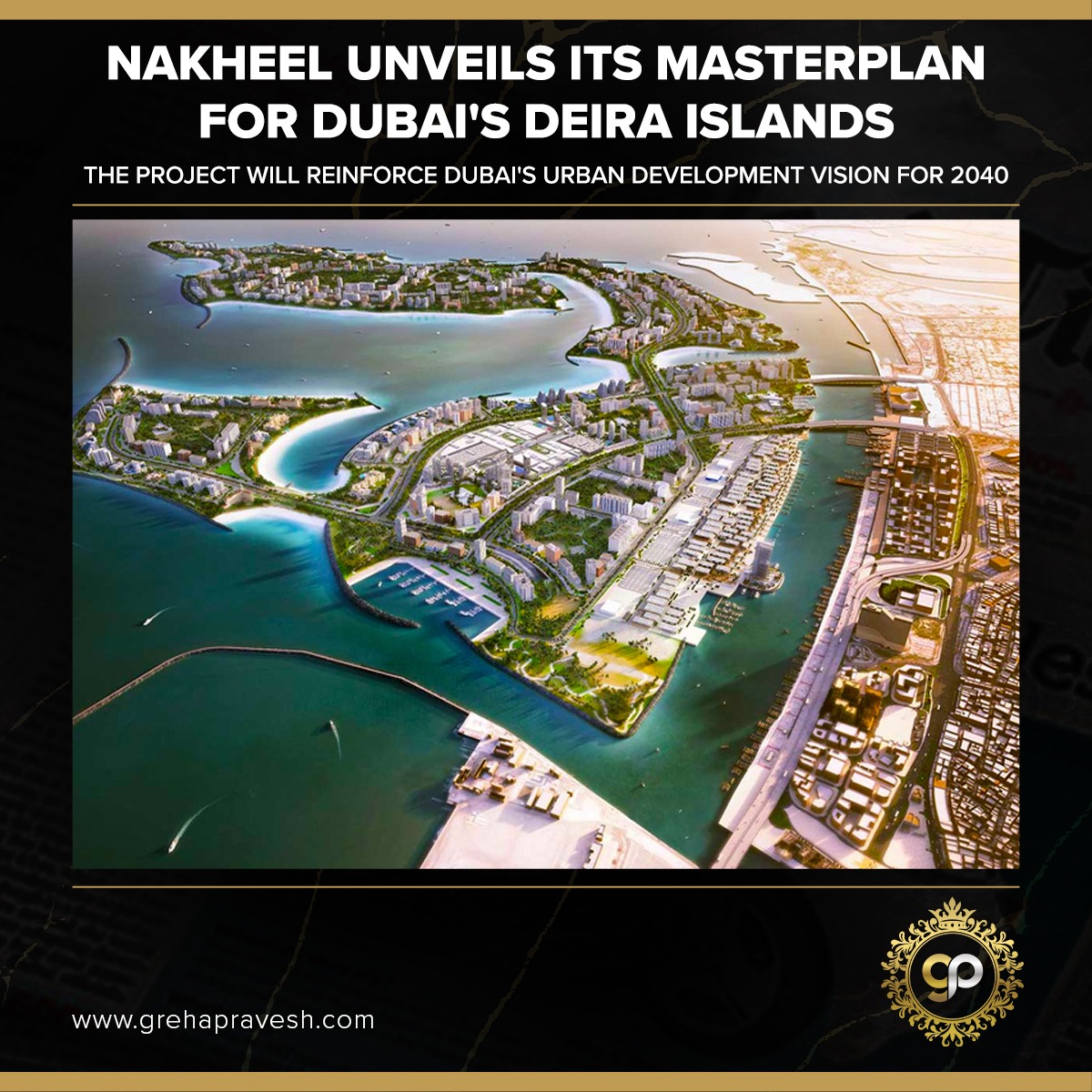 GrehaPraveshRE's tweet photo. Nakheel has unveiled its new plan for Dubai Islands.
Aligning with the Dubai 2040 Urban Master Plan, it will reinforce the emirateโs position as a global destination of choice for investors.
#nakheel #deiraislands #dubai2040 #dubaiinvestment #gppost #gpre #dubairealestate https://t.co/O7YSA8QtzF